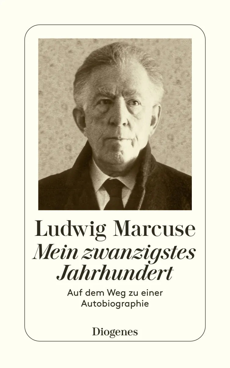 Buchcover von 'Mein zwanzigstes Jahrhundert' - Taschenbuch von Ludwig Marcuse