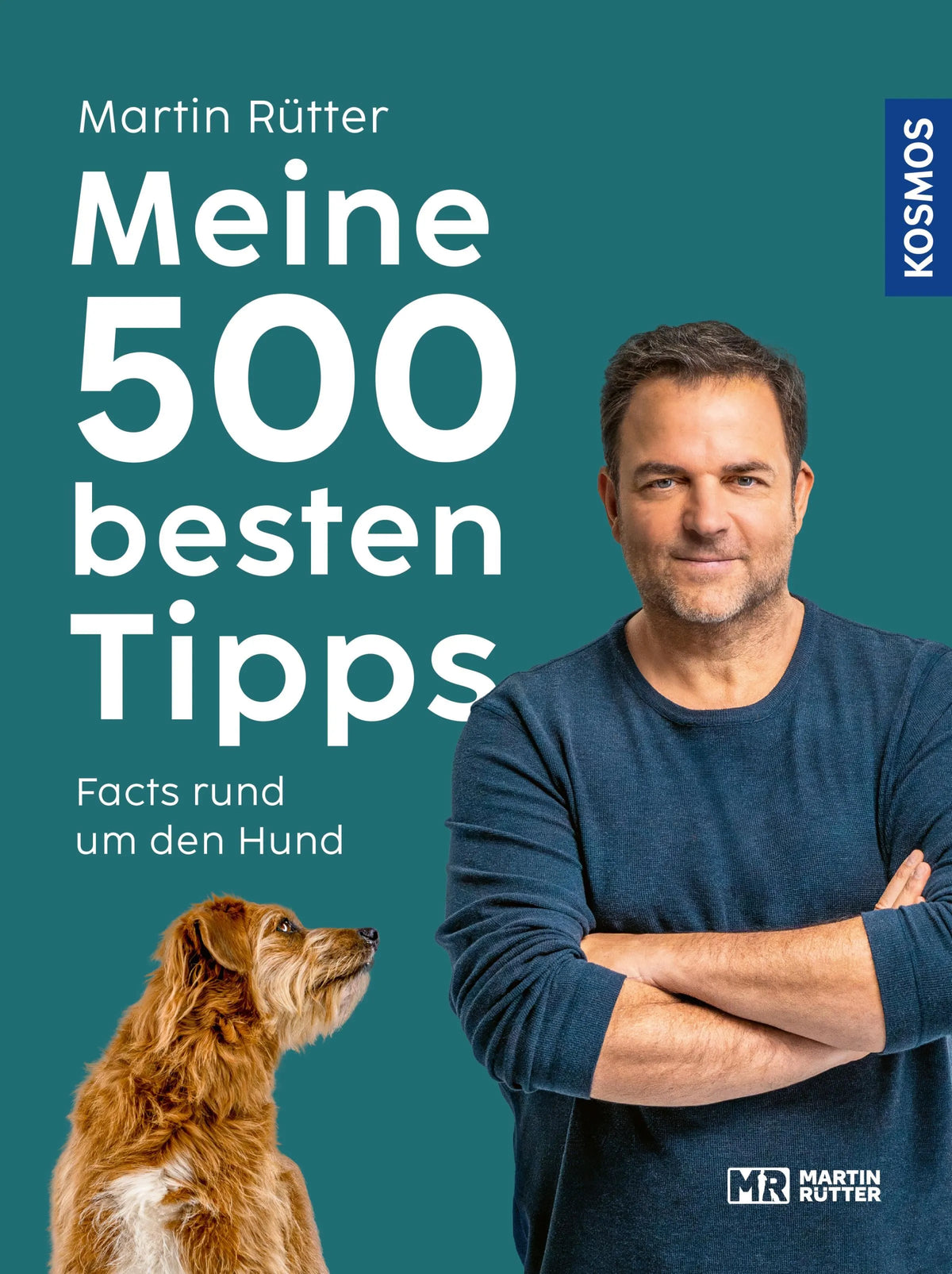 Cover: Meine 500 besten Tipps (E-Book) von Martin Rütter