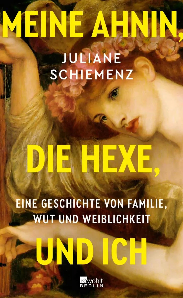 Cover: Meine Ahnin, die Hexe, und ich (E-Book) von Juliane Schiemenz