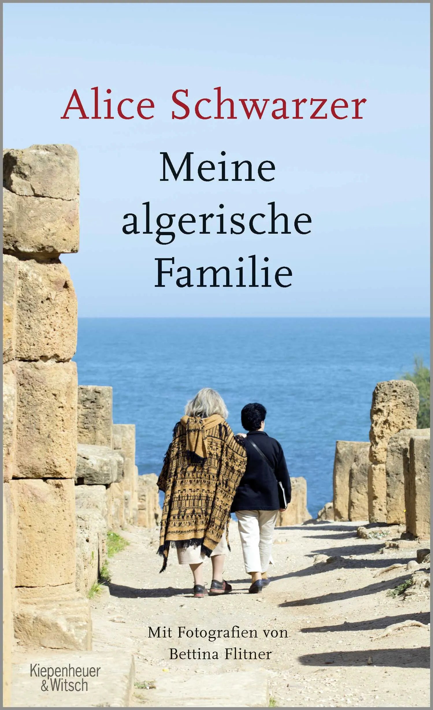 Buchcover von 'Meine algerische Familie' - Gebundene Ausgabe von Alice Schwarzer