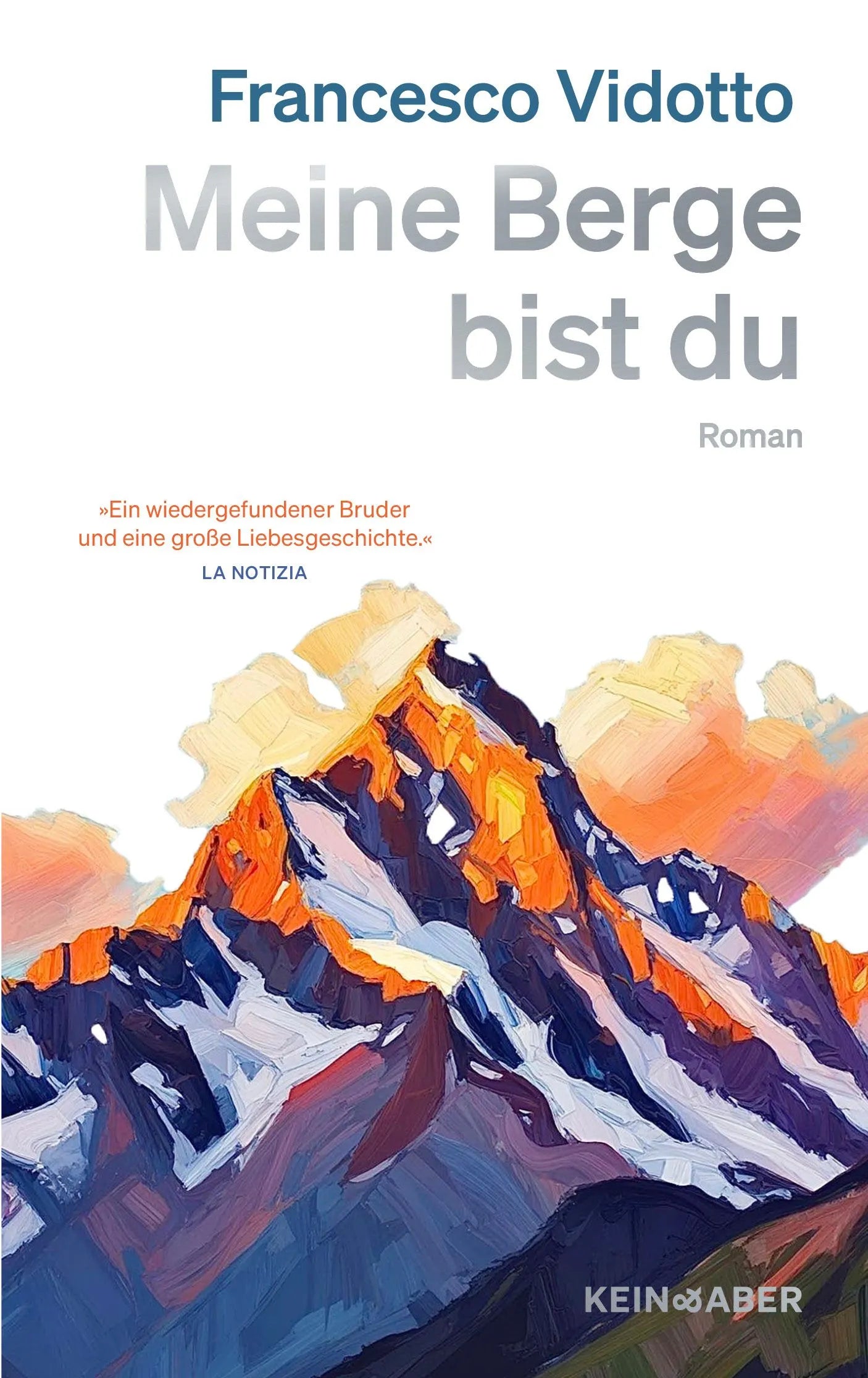 Cover: Meine Berge bist du (Hardcover) von Francesco Vidotto