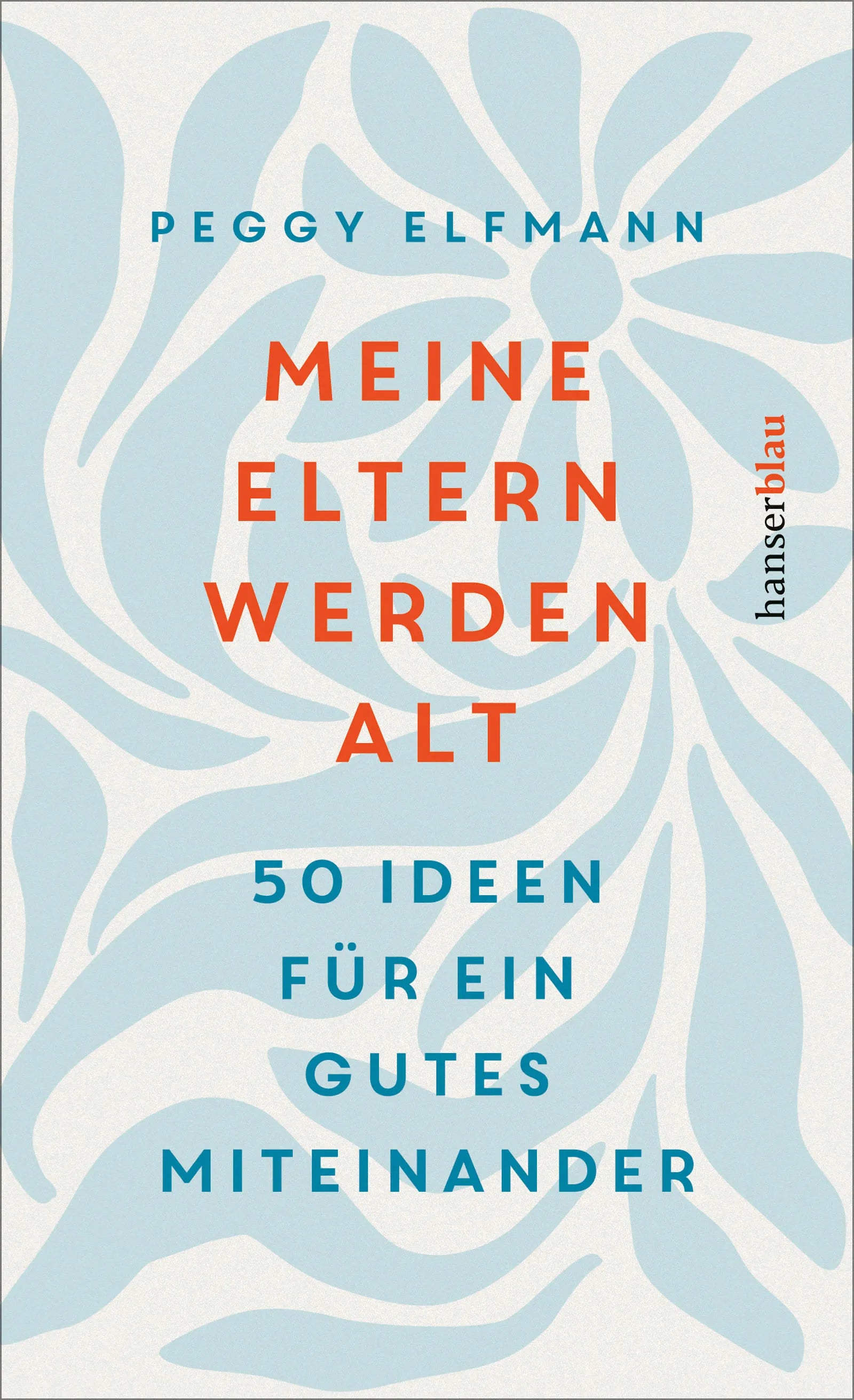 Cover: Meine Eltern werden alt (E-Book) von Peggy Elfmann