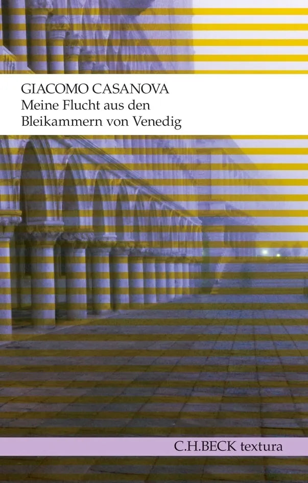 Buchcover von 'Meine Flucht aus den Bleikammern von Venedig' - Taschenbuch von Giacomo Casanova