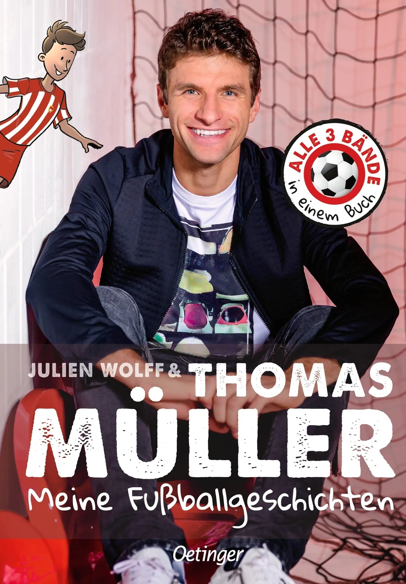 Buchcover von 'Meine Fußballgeschichten. Alle 3 Bände in einem Buch' - Gebundene Ausgabe von Thomas Müller