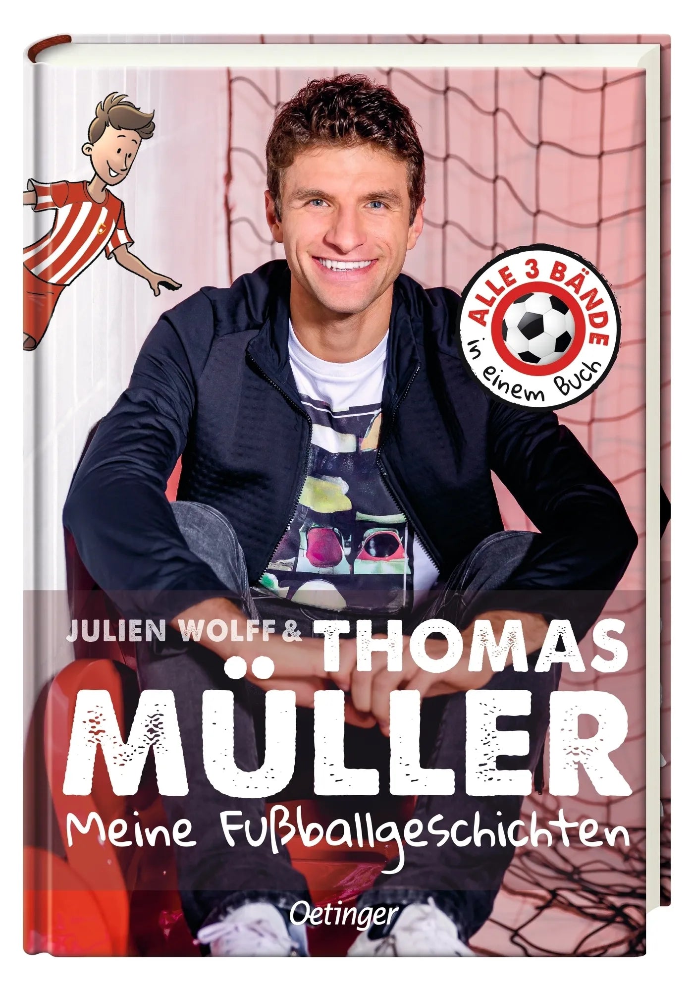 Produktansicht: Meine Fußballgeschichten. Alle 3 Bände in einem Buch (Gebundene Ausgabe)
