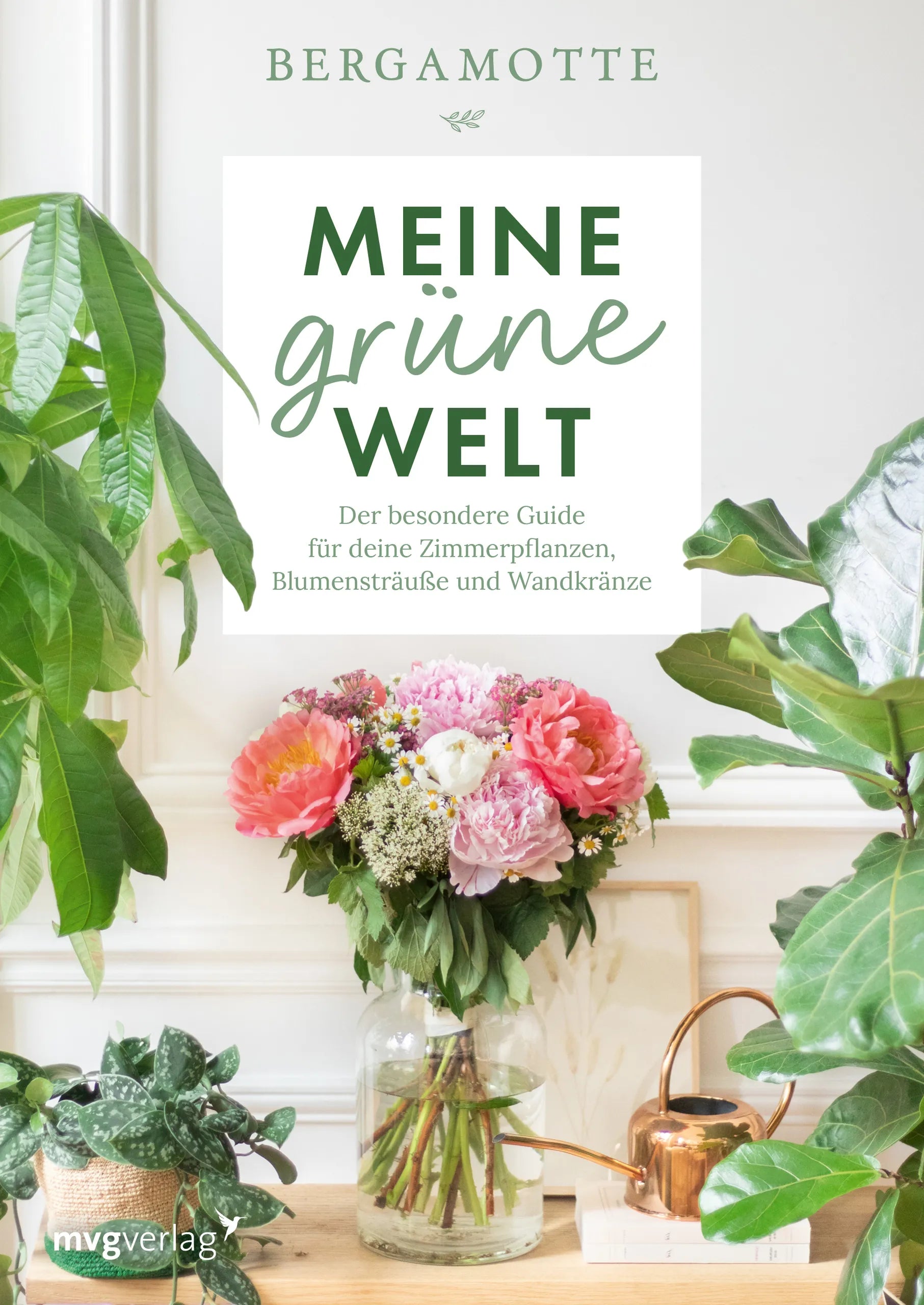Buchcover von 'Meine grüne Welt' - Gebundene Ausgabe von Bergamotte