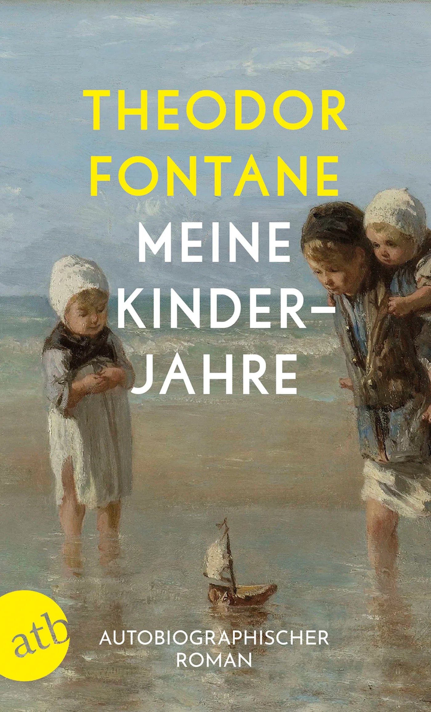 Buchcover von 'Meine Kinderjahre' - Taschenbuch von Theodor Fontane
