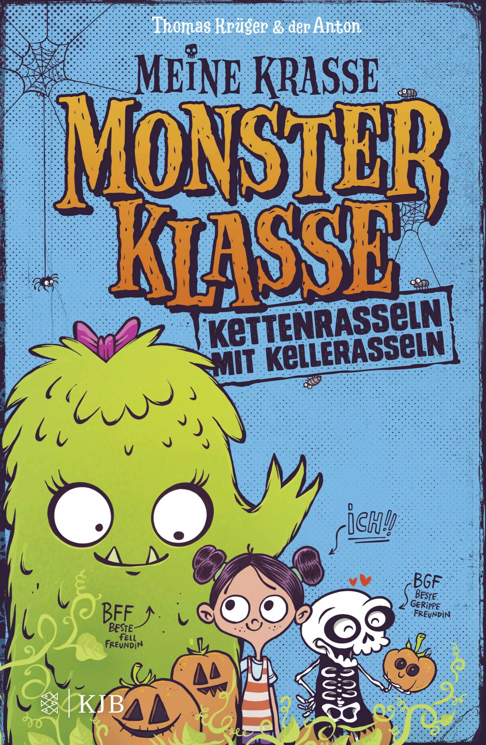Buchcover von 'Meine krasse Monsterklasse - Kettenrasseln mit Kellerasseln' - Gebundene Ausgabe von Thomas Krüger