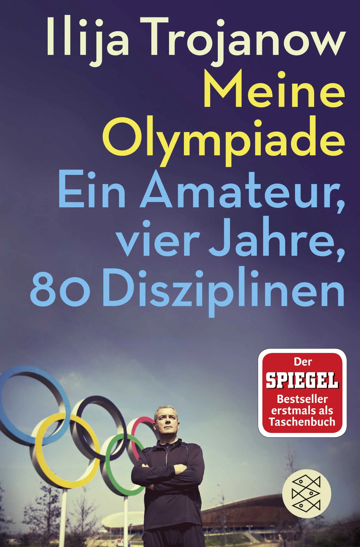 Buchcover von 'Meine Olympiade' - Taschenbuch von Ilija Trojanow