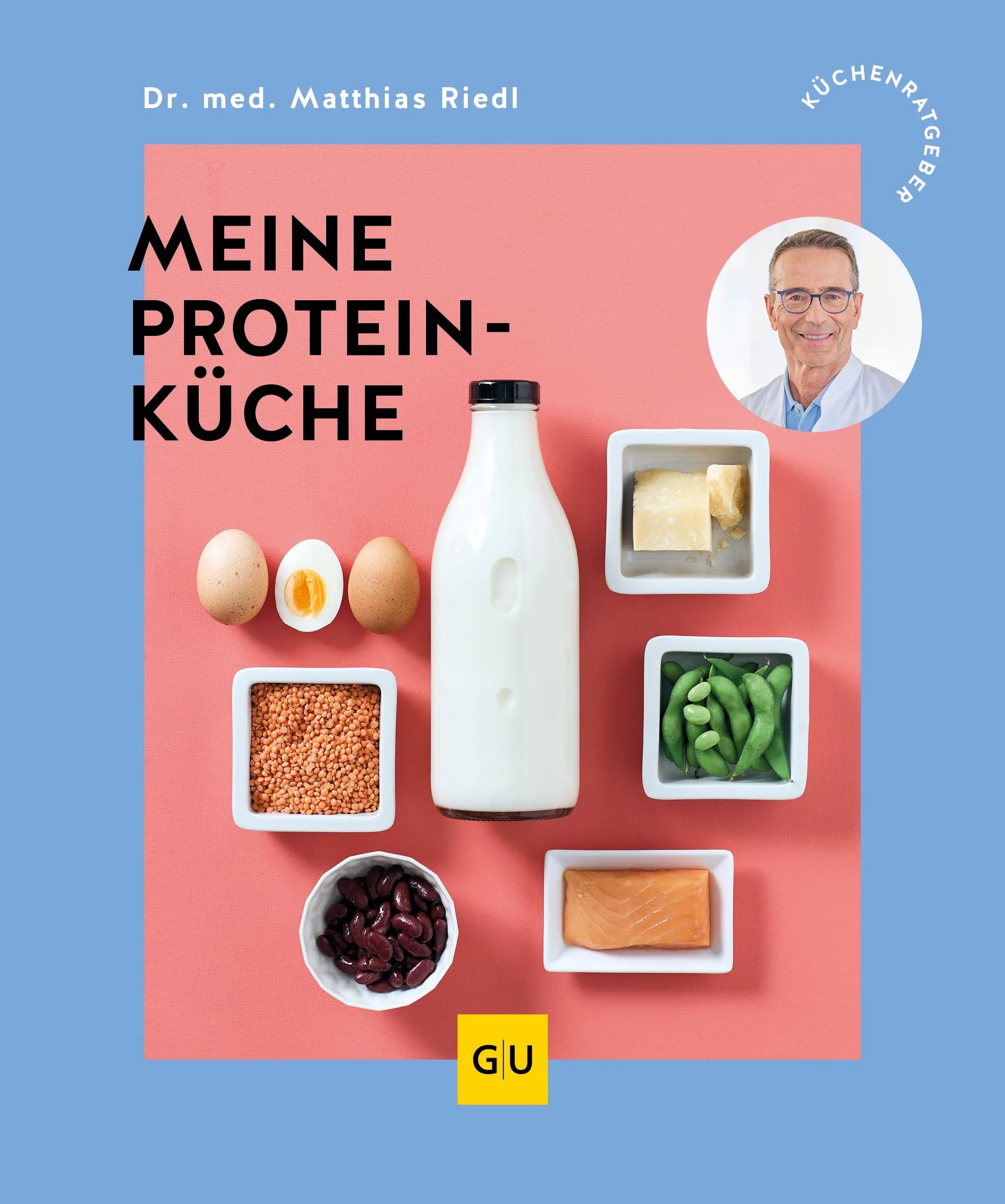 Cover: Meine Proteinküche (Taschenbuch) von Matthias Riedl