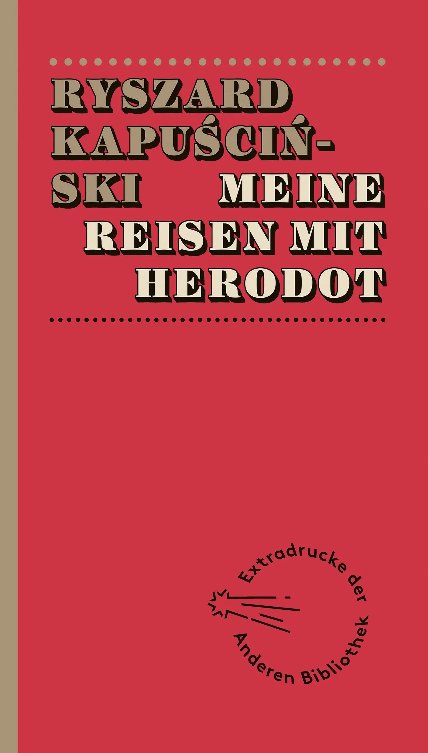 Buchcover von 'Meine Reisen mit Herodot' - Gebundene Ausgabe von Ryszard Kapuściński