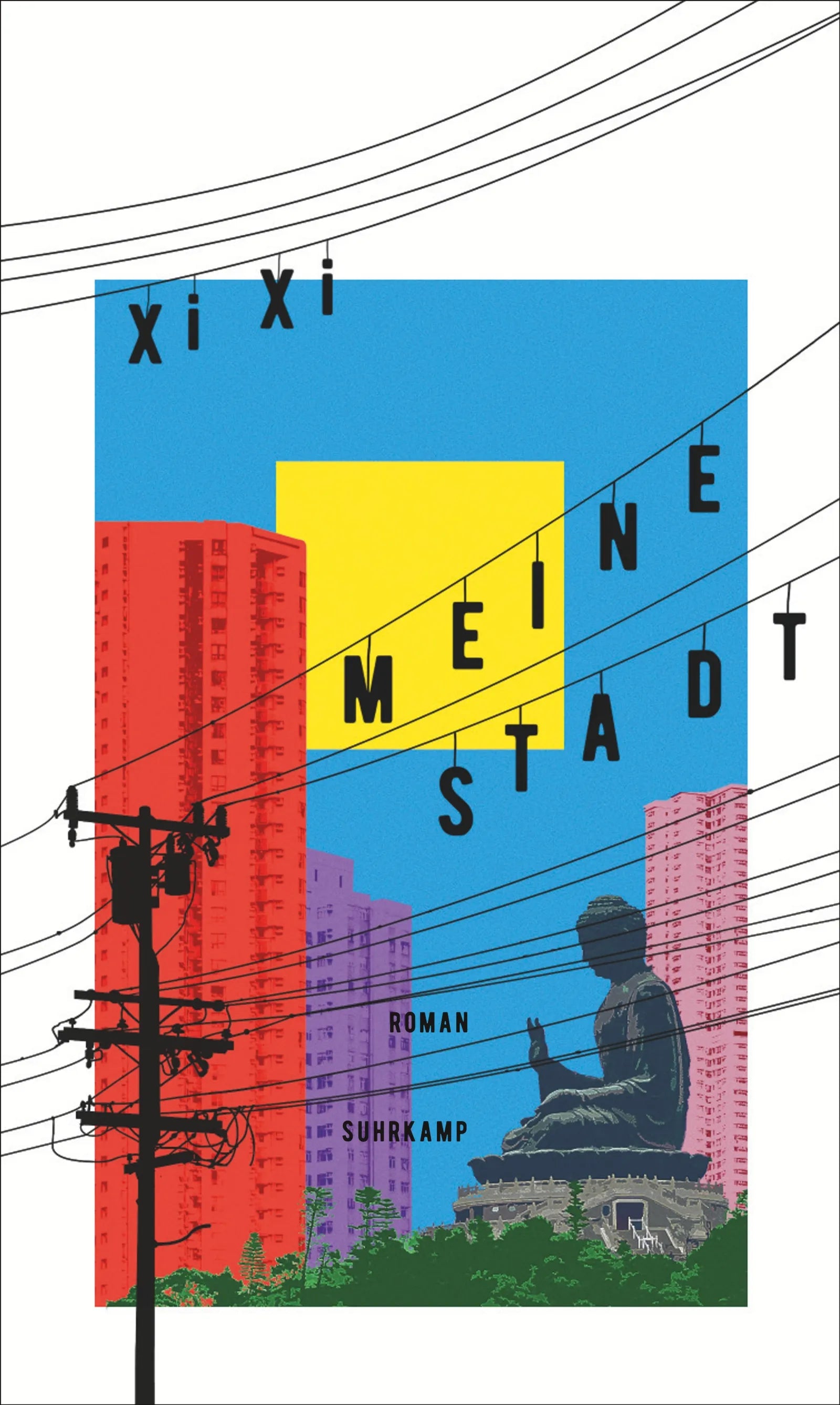 Cover: Meine Stadt (E-Book) von Xi Xi