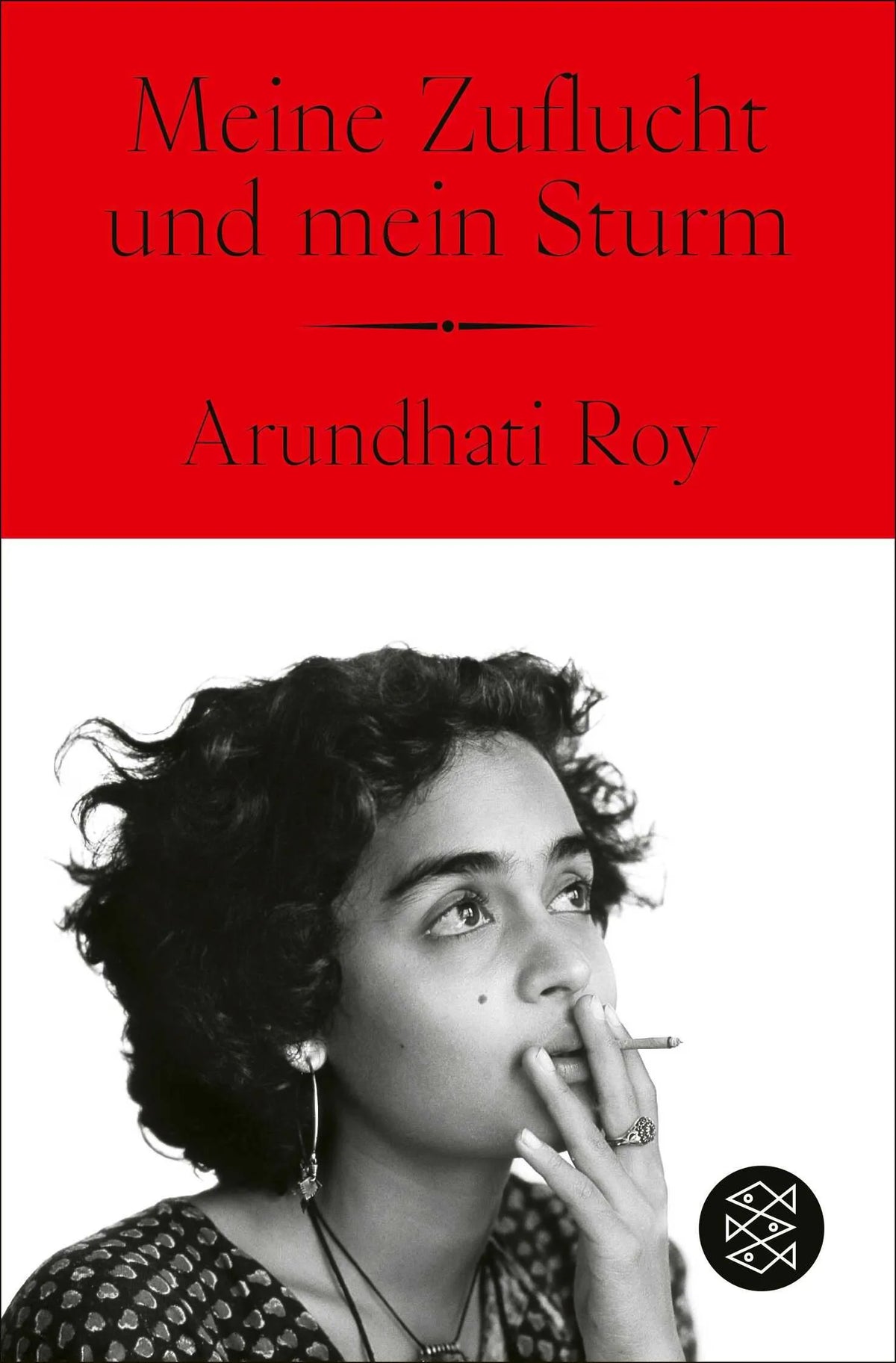 Cover: Meine Zuflucht und mein Sturm (Taschenbuch) von Arundhati Roy