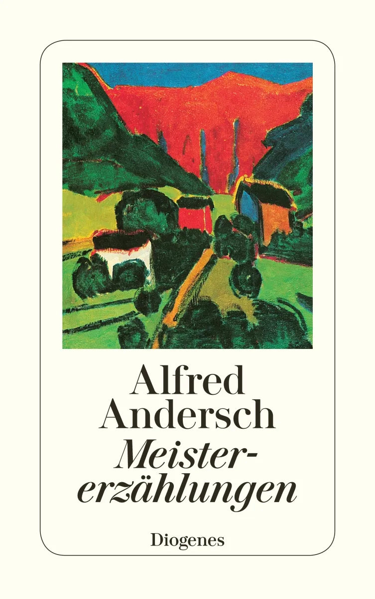 Buchcover von 'Meistererzählungen' - Taschenbuch von Alfred Andersch