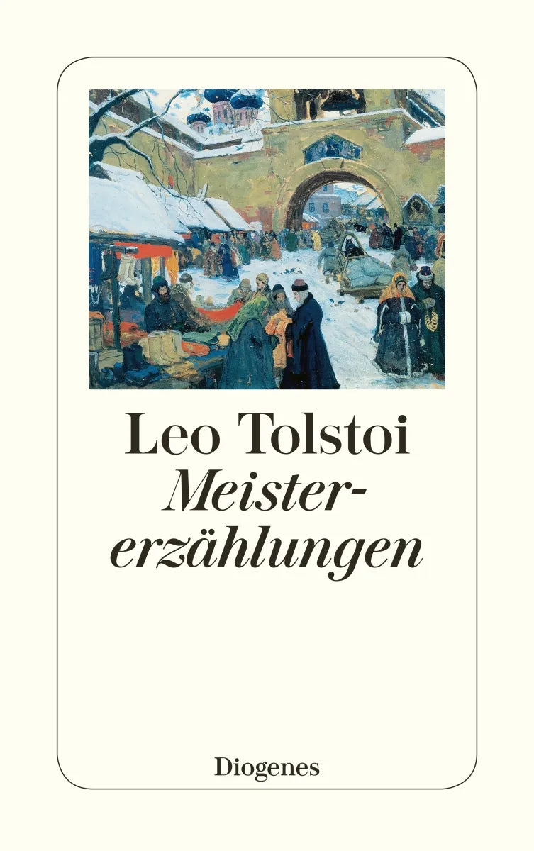 Buchcover von 'Meistererzählungen' - Taschenbuch von Leo Tolstoi