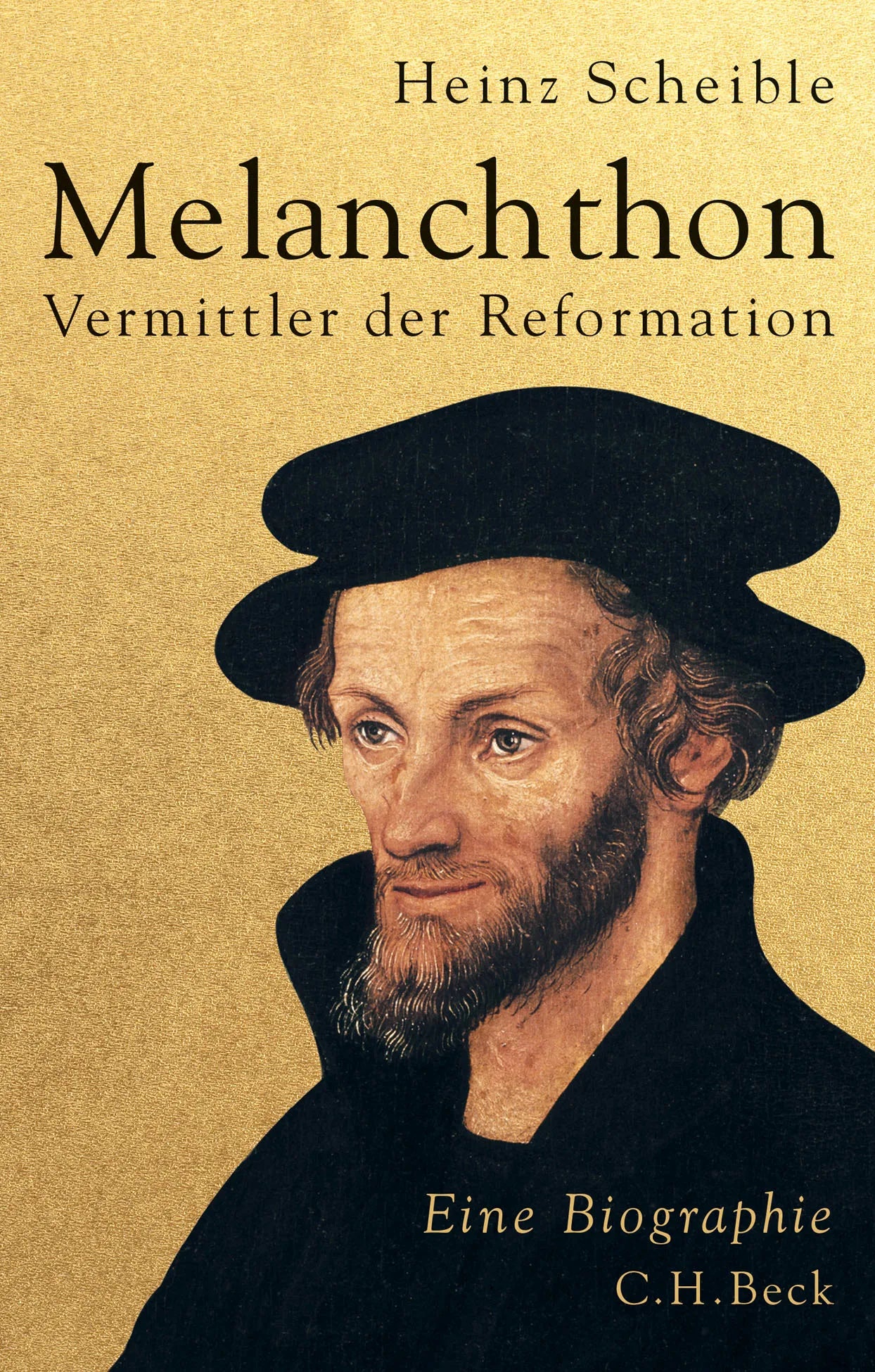 Buchcover von 'Melanchthon' - Gebundene Ausgabe von Heinz Scheible