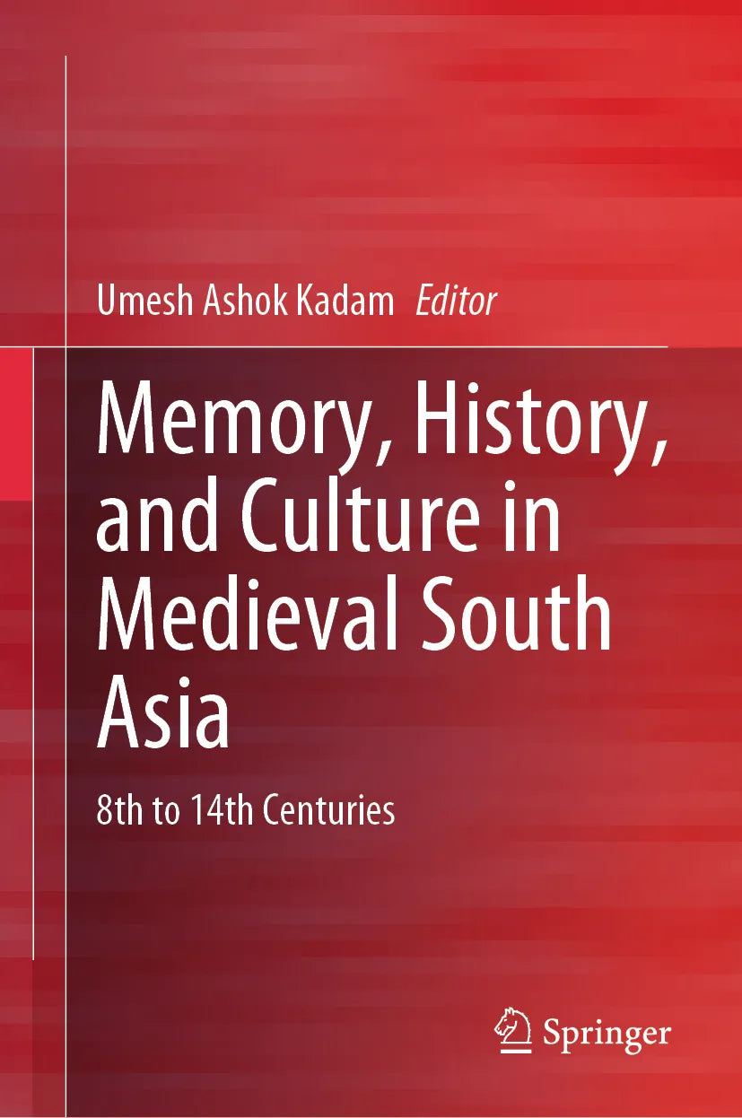 Cover: Memory, History, and Culture in Medieval South Asia (E-Book)