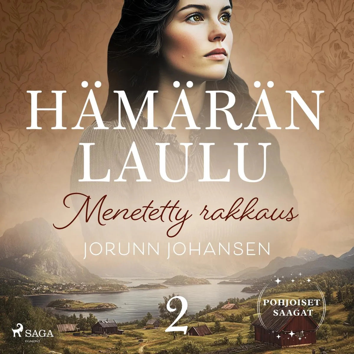 Cover: Menetetty rakkaus - Hämärän laulu 2 (Hörbuch Download) von Jorunn Johansen