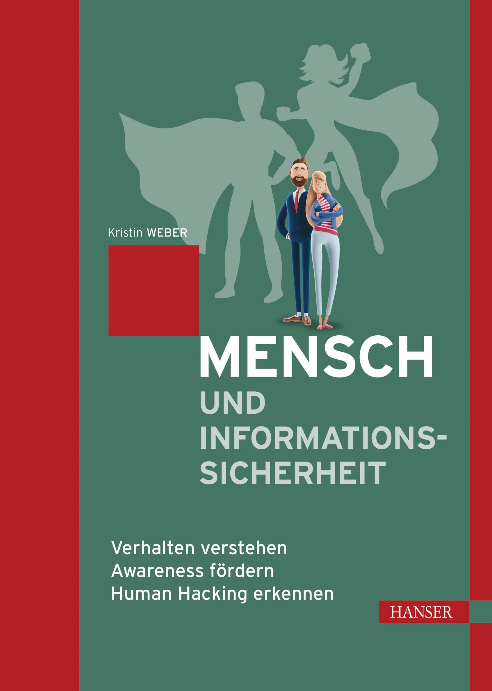 Cover: Mensch und Informationssicherheit (E-Book) von Kristin Weber