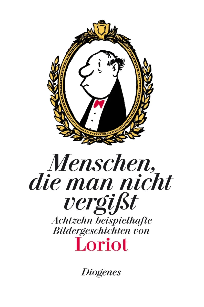 Buchcover von 'Menschen, die man nicht vergißt' - Gebundene Ausgabe von Loriot