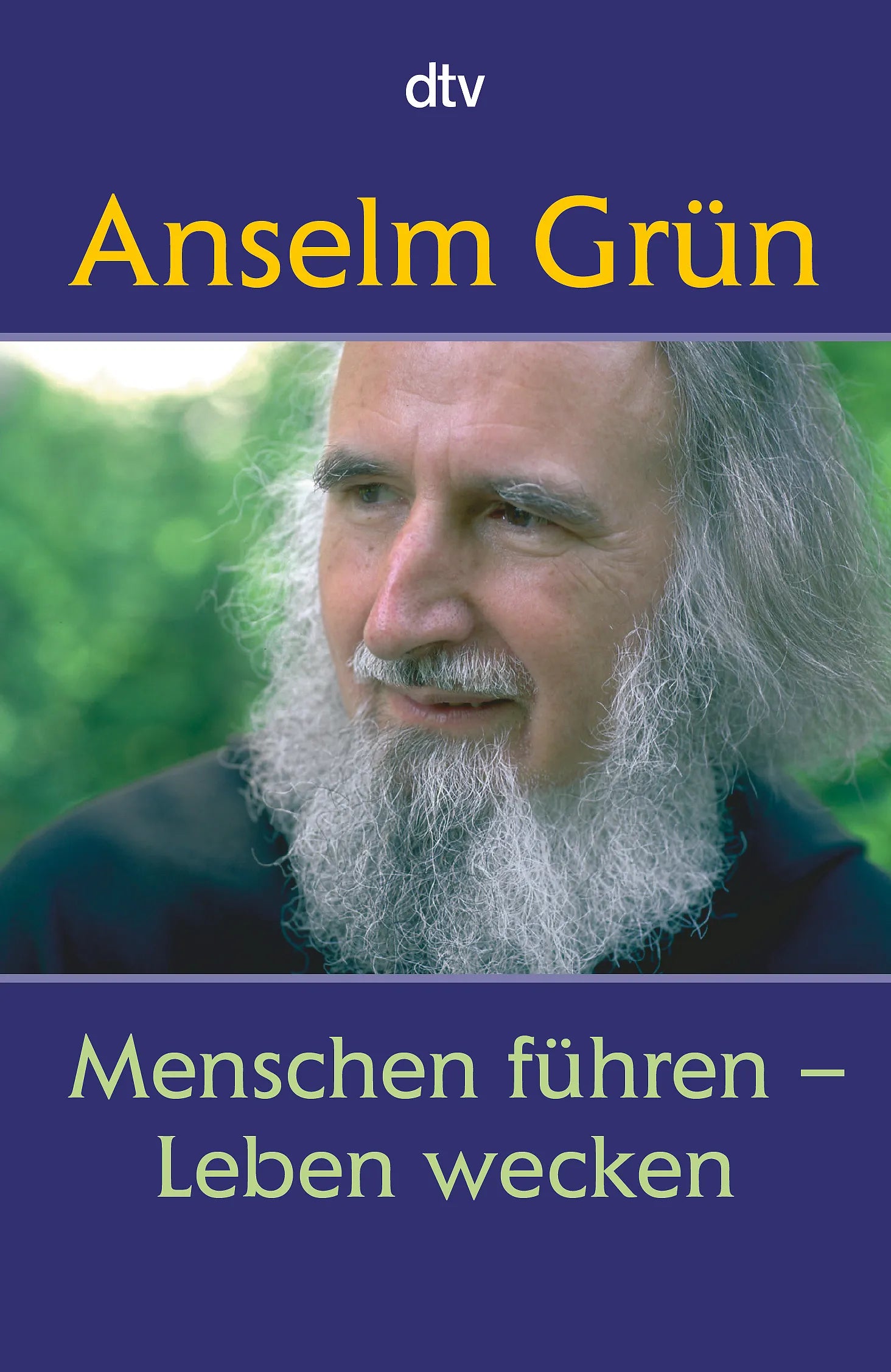 Buchcover von 'Menschen führen - Leben wecken' - Taschenbuch von Anselm Grün