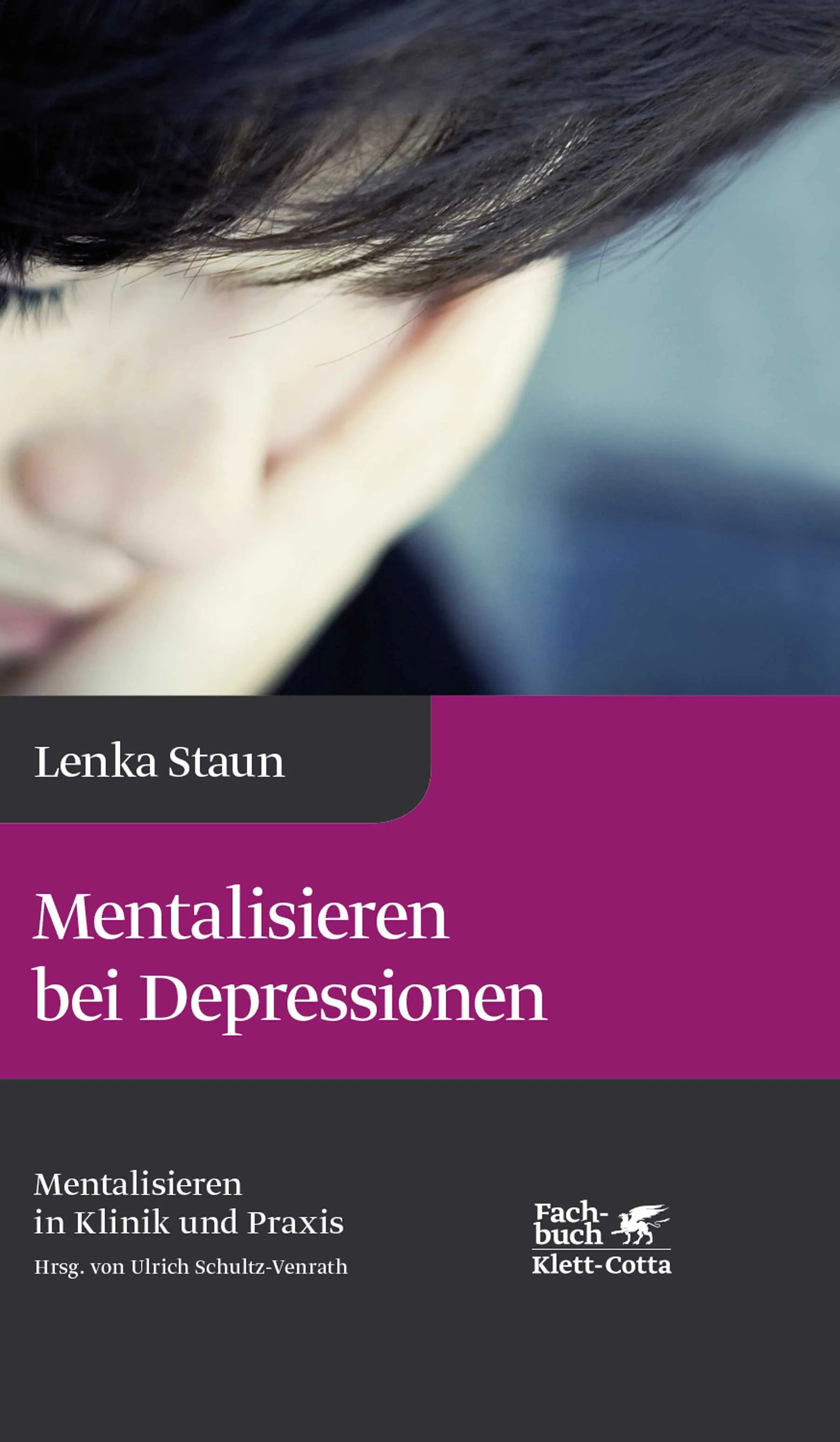 Buchcover von 'Mentalisieren bei Depressionen' - Gebundene Ausgabe von Lenka Staun
