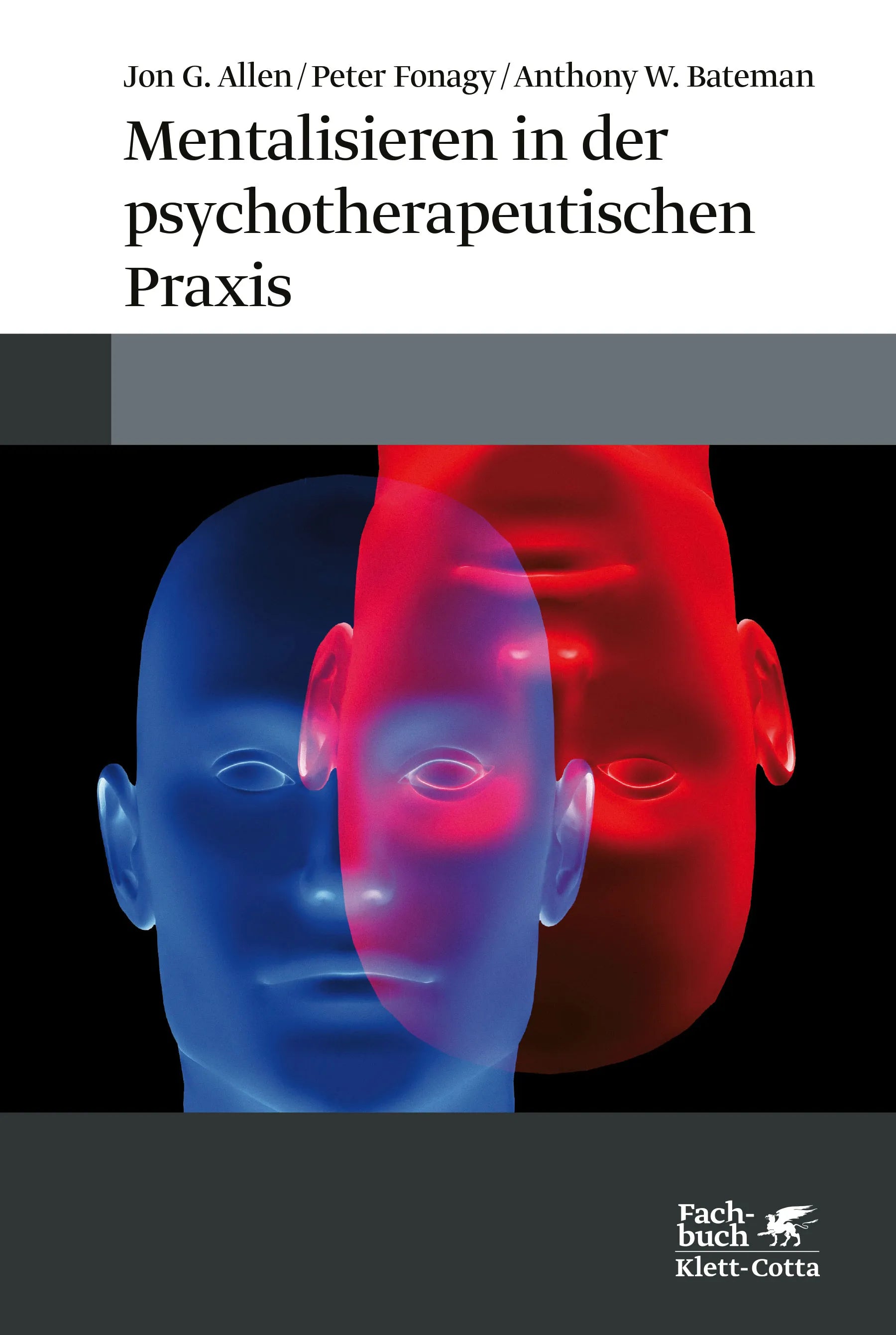 Buchcover von 'Mentalisieren in der psychotherapeutischen Praxis' - Paperback von Jon G. Allen