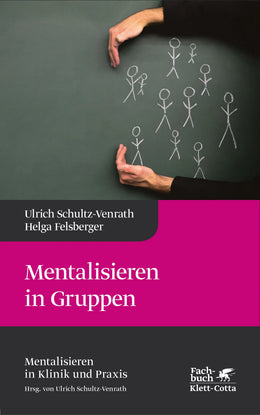 Buchcover von 'Mentalisieren in Gruppen' - Gebundene Ausgabe von Ulrich Schultz-Venrath