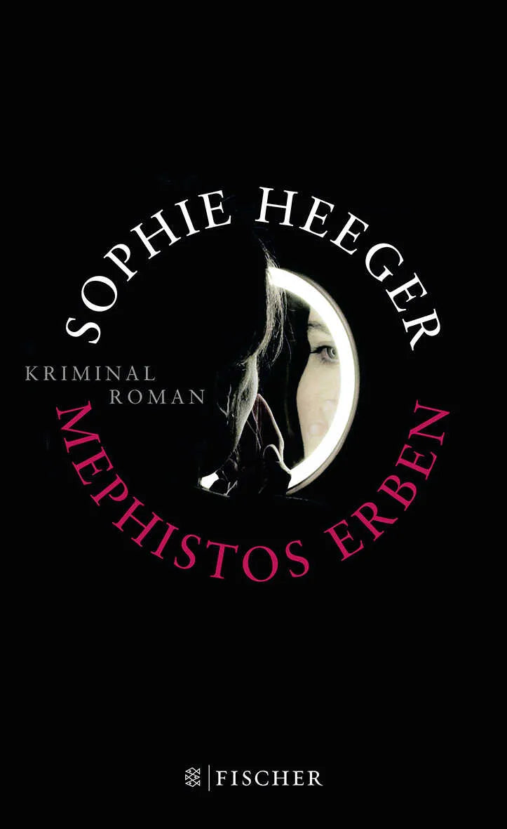 Buchcover von 'Mephistos Erben' - Gebundene Ausgabe von Sophie Heeger