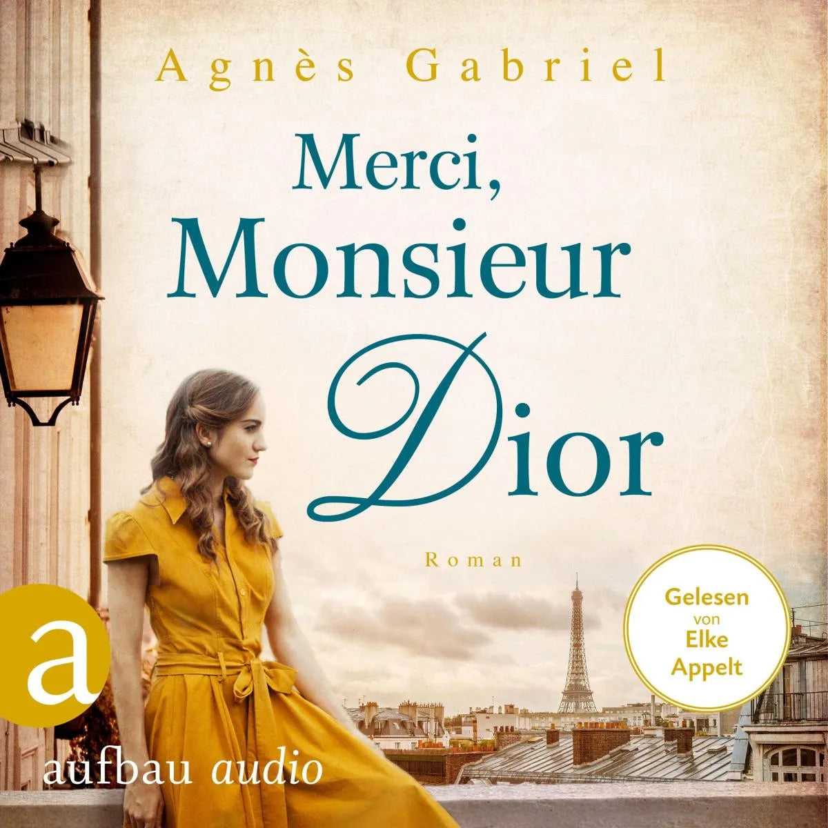 Cover: Merci, Monsieur Dior (Hörbuch Download) von Agnès Gabriel