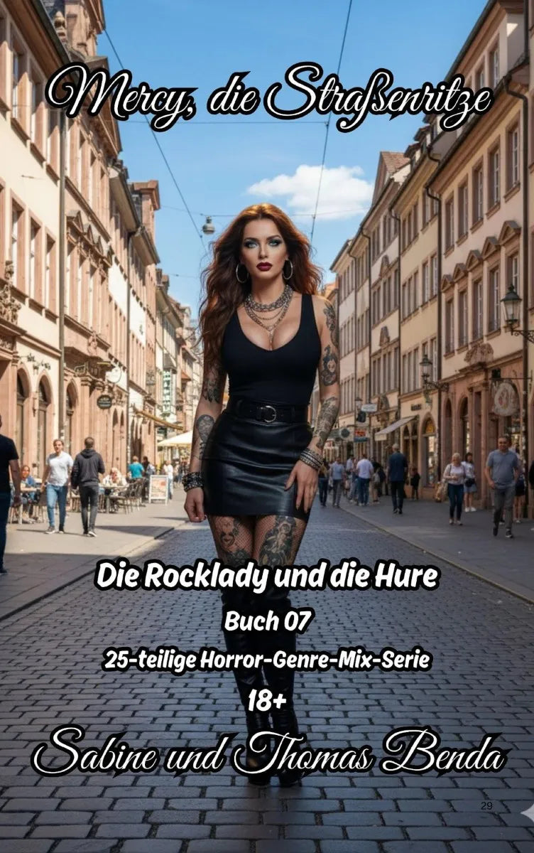 Cover: Mercy, die Straßenritze - Buch 07 - Die Rocklady und die Hure (E-Book) von Thomas Benda