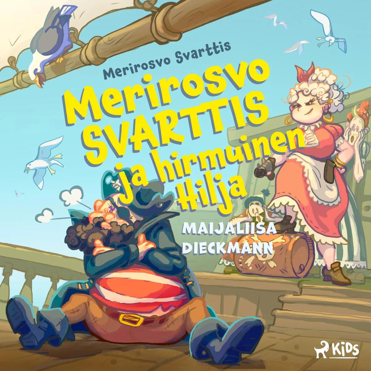 Cover: Merirosvo Svarttis ja hirmuinen Hilja (Hörbuch Download) von Maijaliisa Dieckmann