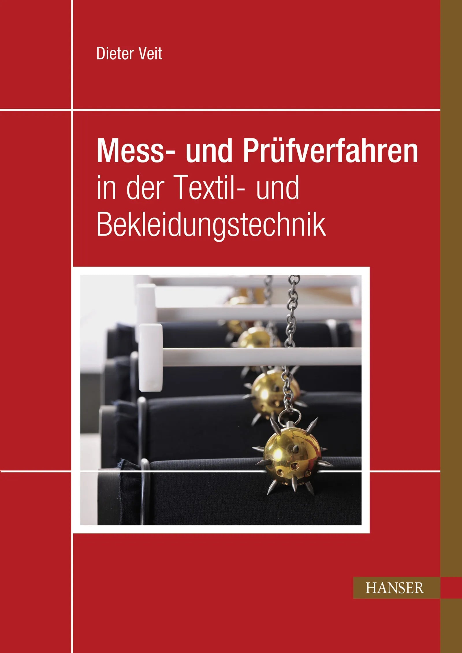 Cover: Mess- und Prüfverfahren in der Textil- und Bekleidungstechnik (E-Book) von Dieter Veit