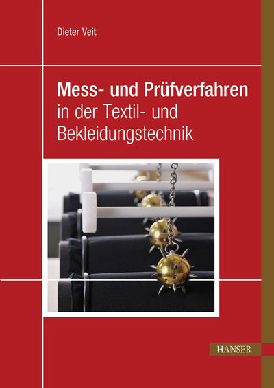 Mess- und Prüfverfahren in der Textil- und Bekleidungstechnik