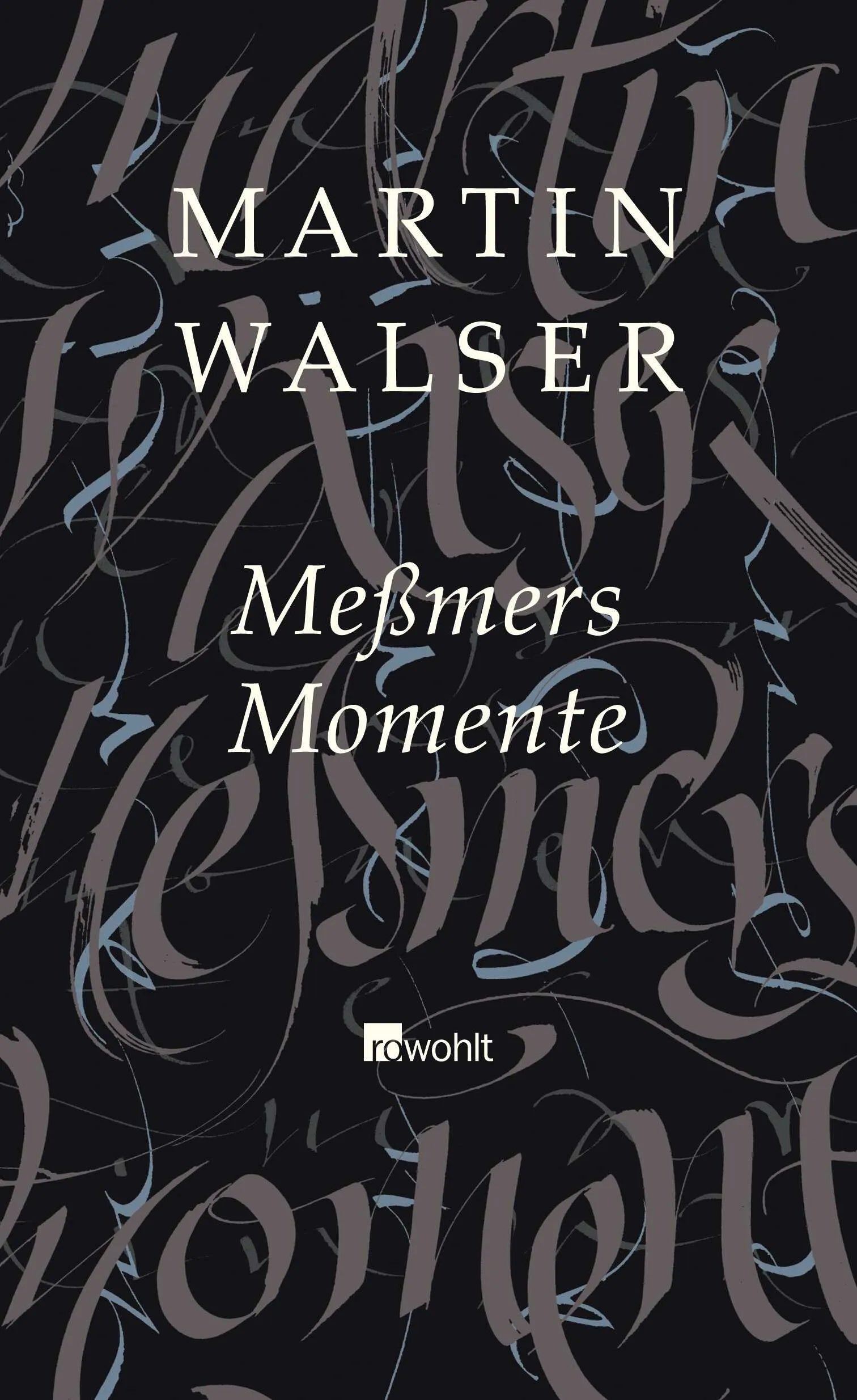 Buchcover von 'Meßmers Momente' - Gebundene Ausgabe von Martin Walser