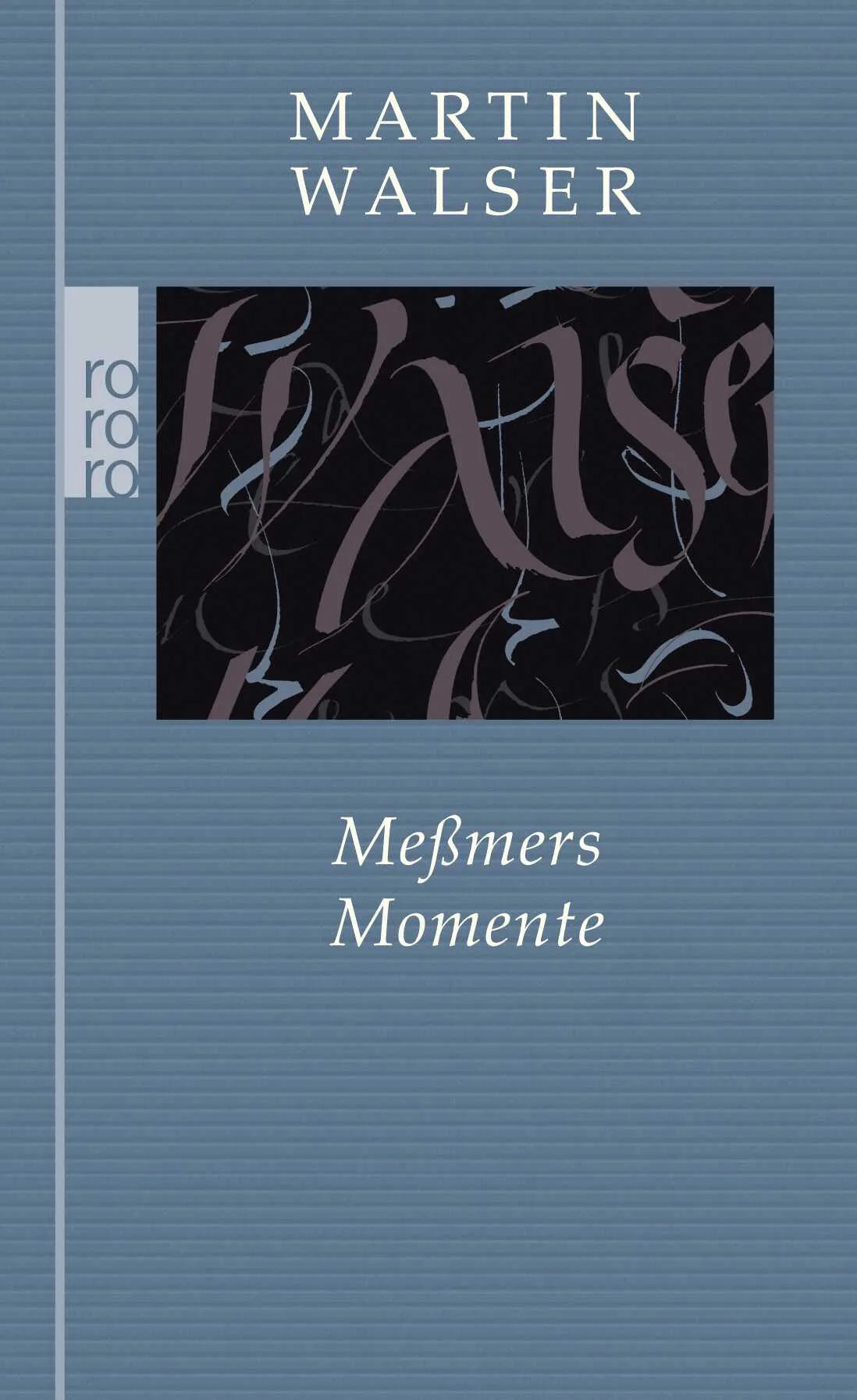 Buchcover von 'Meßmers Momente' - Gebundene Ausgabe von Martin Walser