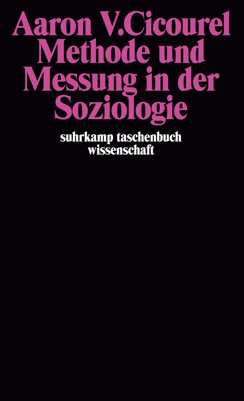 Methode und Messung in der Soziologie