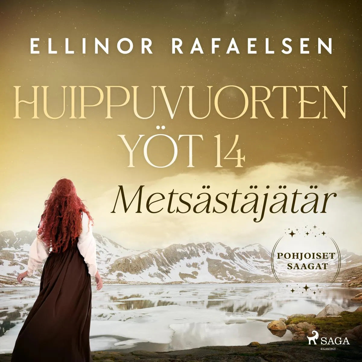 Cover: Metsästäjätär - Huippuvuorten yöt 14 (Hörbuch Download) von Ellinor Rafaelsen