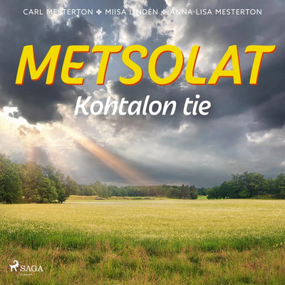 Metsolat - Kohtalon tie