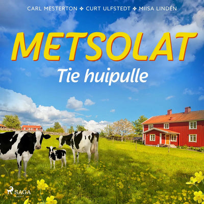 Metsolat - Tie huipulle