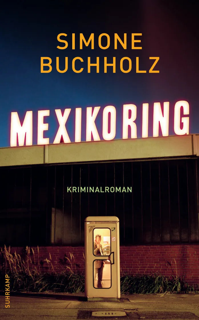 Buchcover von 'Mexikoring' - Taschenbuch von Simone Buchholz