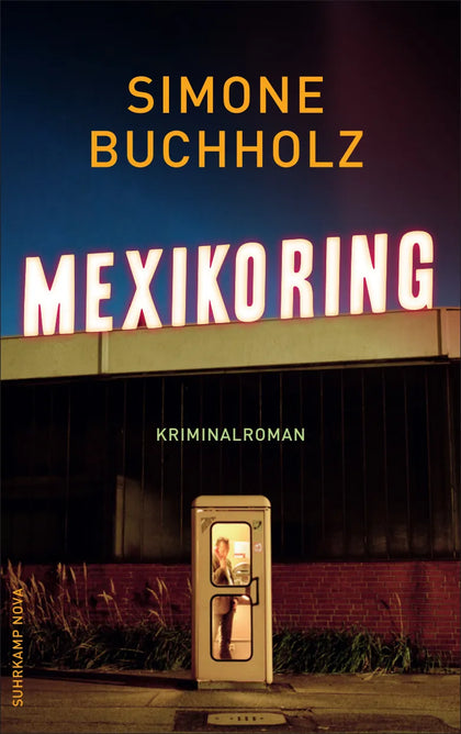 Buchcover von 'Mexikoring' - Paperback von Simone Buchholz