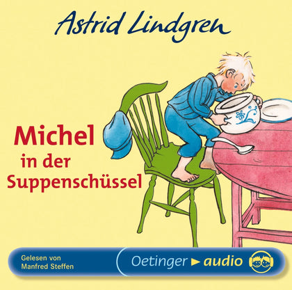 Buchcover von 'Michel aus Lönneberga 1. Michel in der Suppenschüssel. Hörbuchklassiker' - Hörbuch (CD) von Astrid Lindgren