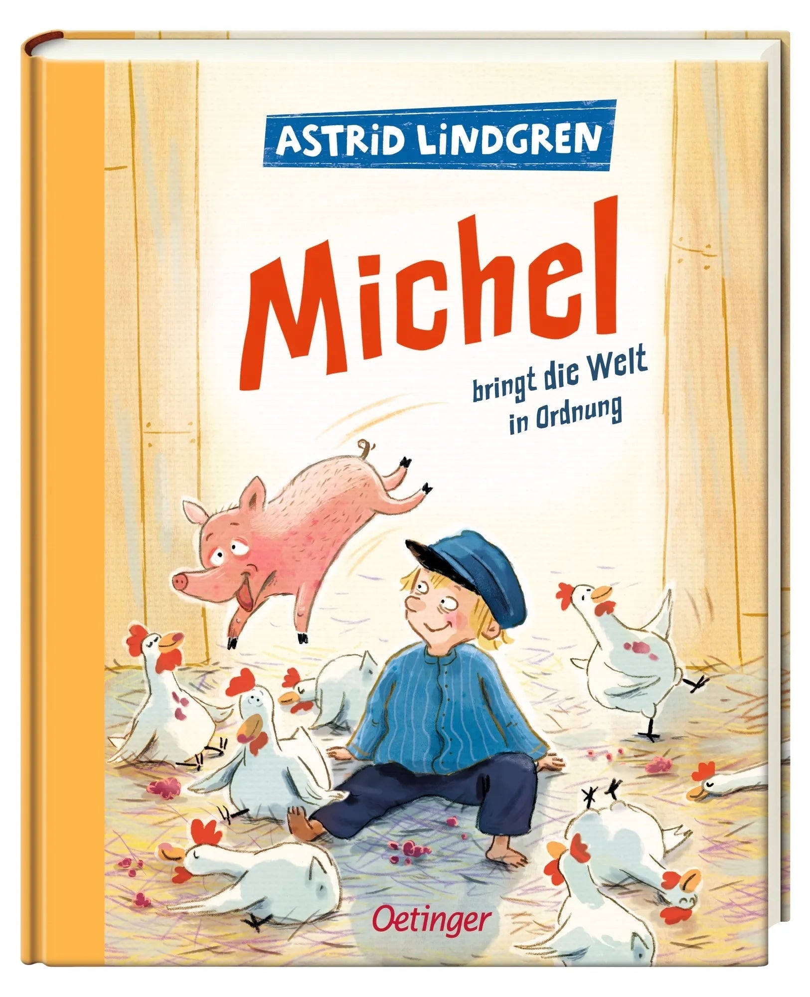 Produktansicht: Michel aus Lönneberga 3. Michel bringt die Welt in Ordnung (Gebundene Ausgabe)