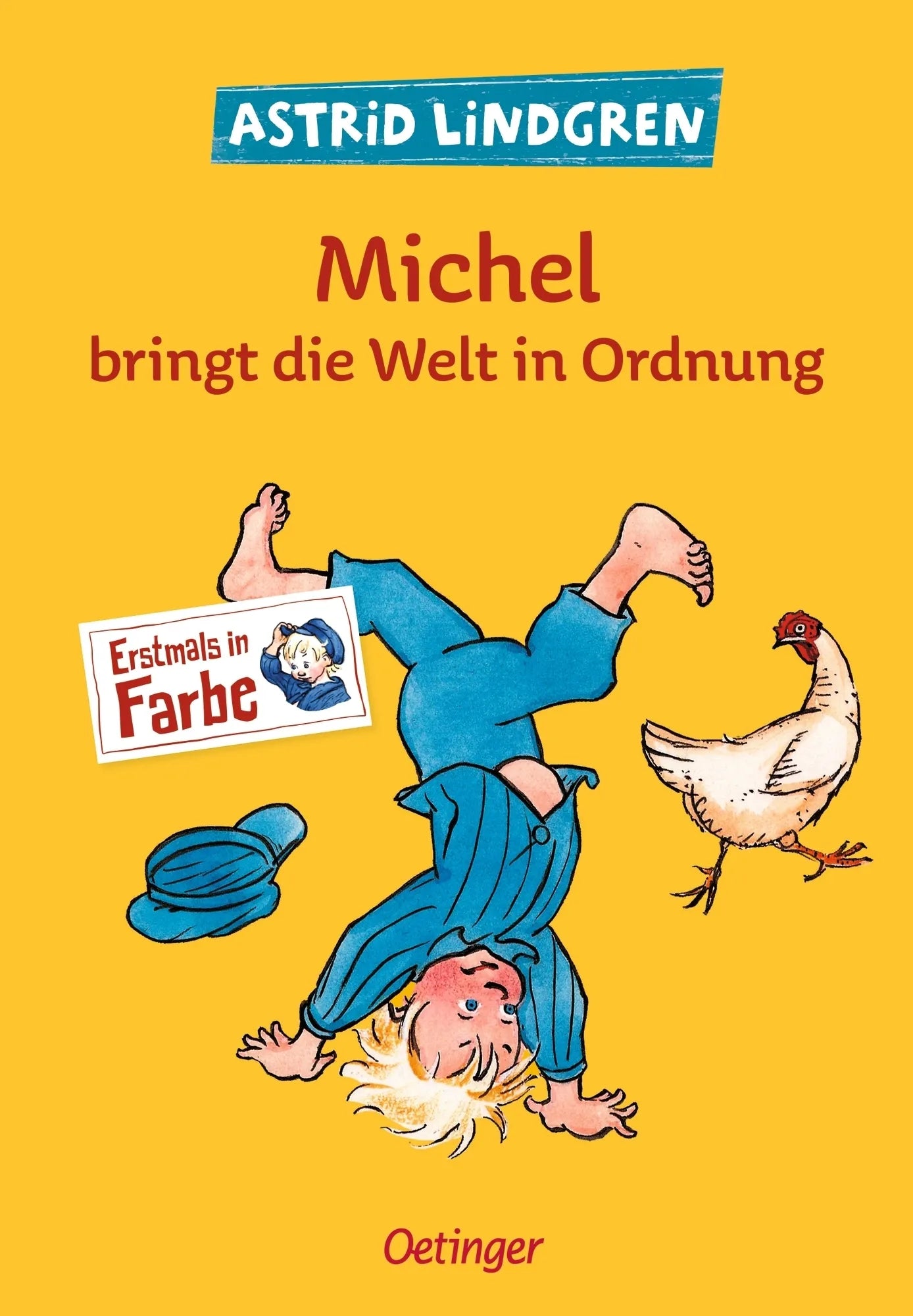 Buchcover von 'Michel aus Lönneberga 3. Michel bringt die Welt in Ordnung' - Gebundene Ausgabe von Astrid Lindgren