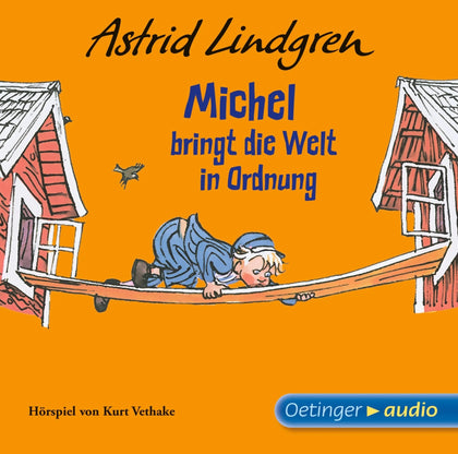 Buchcover von 'Michel aus Lönneberga 3. Michel bringt die Welt in Ordnung. Hörspielklassiker' - Hörbuch (CD) von Astrid Lindgren