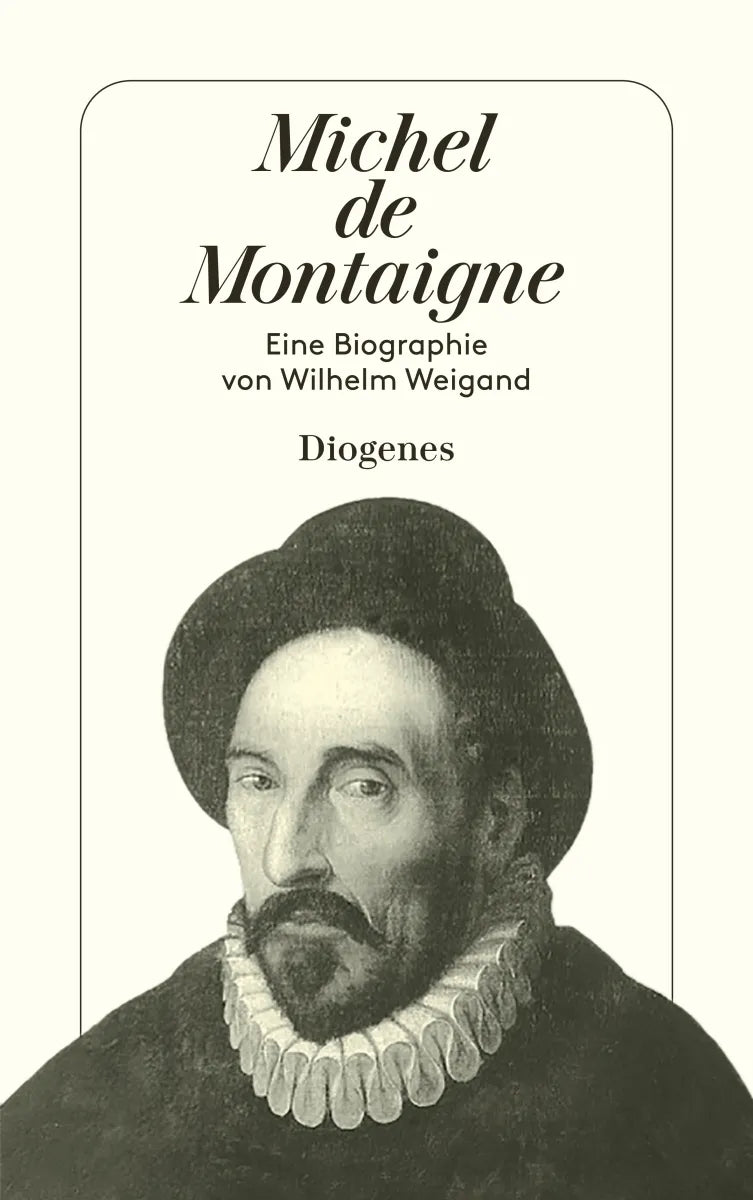 Buchcover von 'Michel de Montaigne' - Taschenbuch von Wilhelm Weigand
