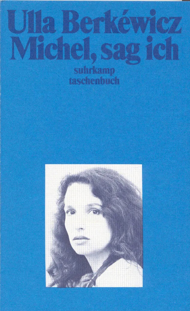 Buchcover von 'Michel, sag ich' - Taschenbuch von Ulla Berkéwicz