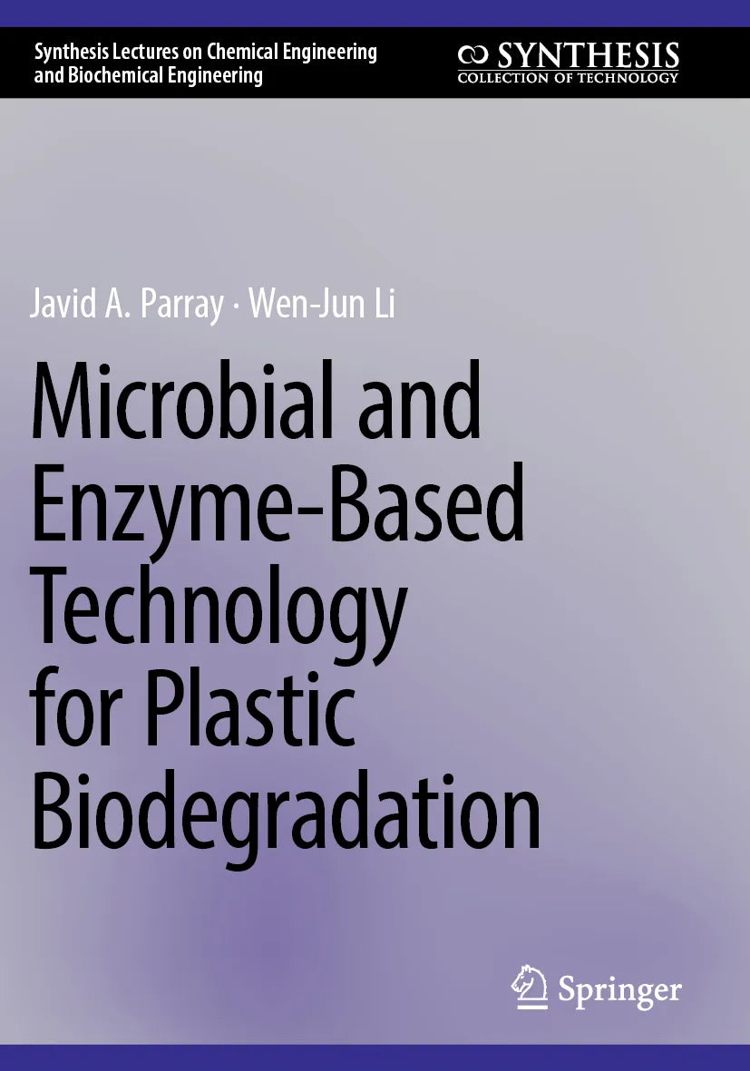 Cover: Microbial and Enzyme-Based Technology for Plastic Biodegradation (E-Book) von Javid Ahmad Parray