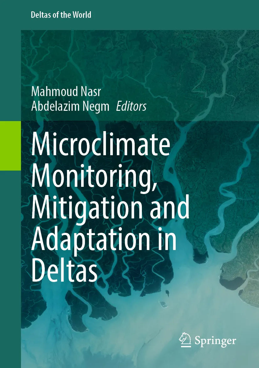 Cover: Microclimate Monitoring, Mitigation and Adaptation in Deltas (E-Book) von Mahmoud Nasr